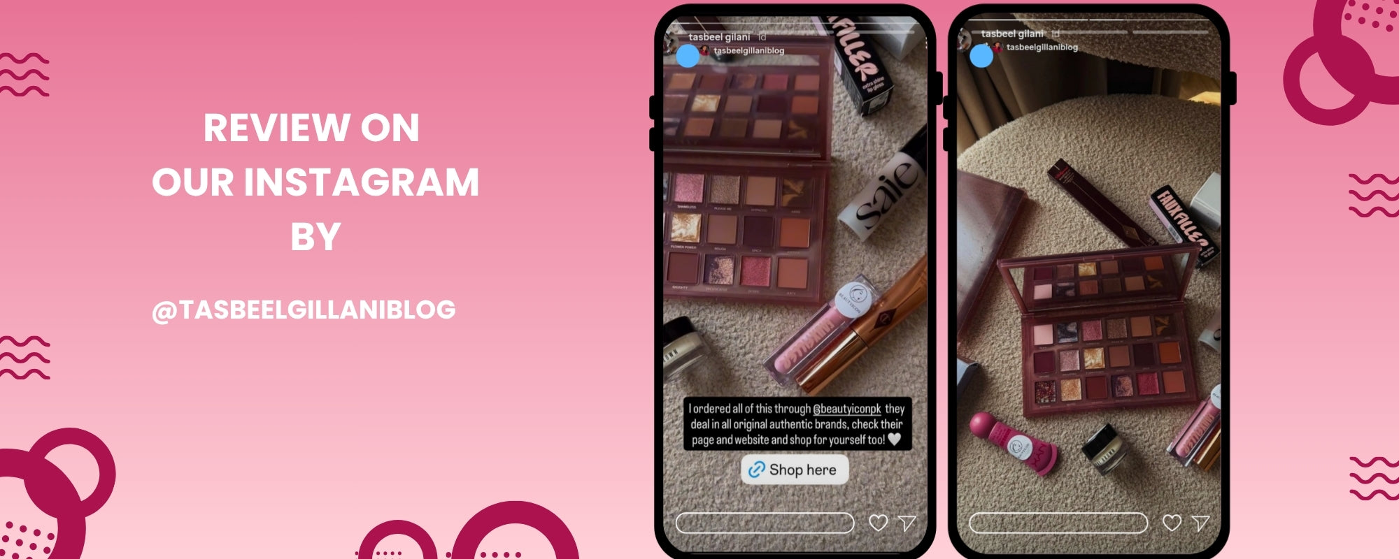 Tasbeel Gillani Instagram Review Beauty Icon